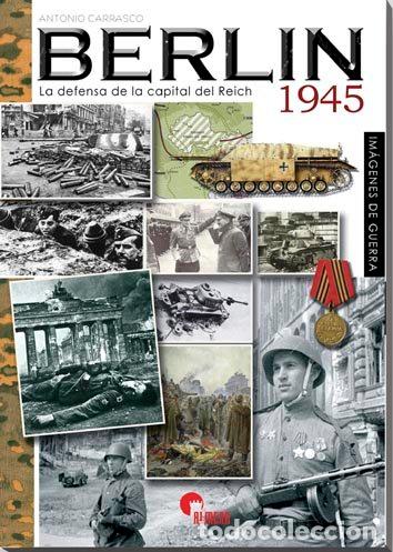 Livros: BERLIN 1945 - GARCIA CARRASCO, ANTONIO