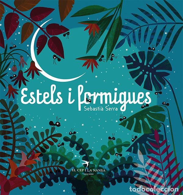 Livros: ESTELS I FORMIGUES - SERRA, SEBASTI&middot;