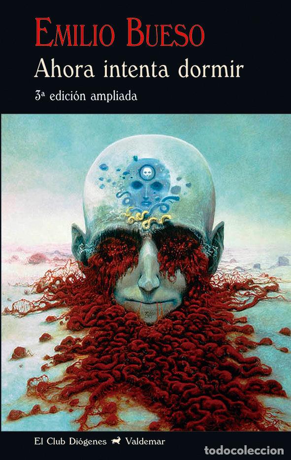 Livros: AHORA INTENTA DORMIR - BUESO APARICI, EMILIO