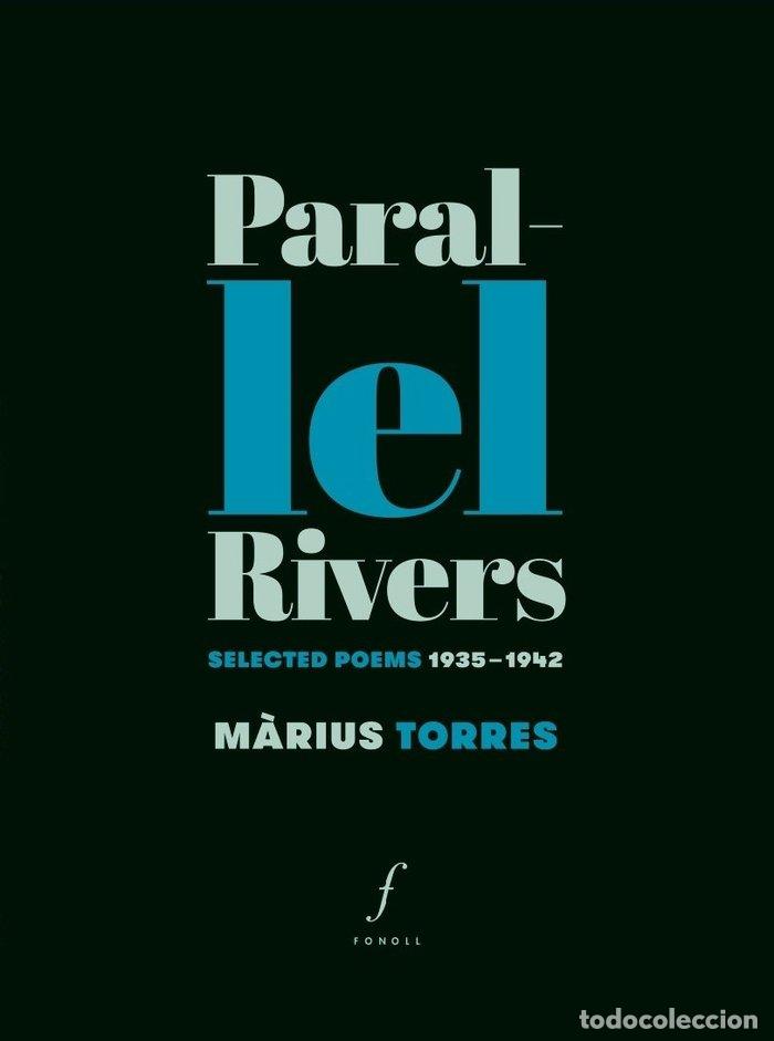 Livros: PARALLEL RIVERS SELECTED POEMS 1935 1942 - TORRES, MARIUS