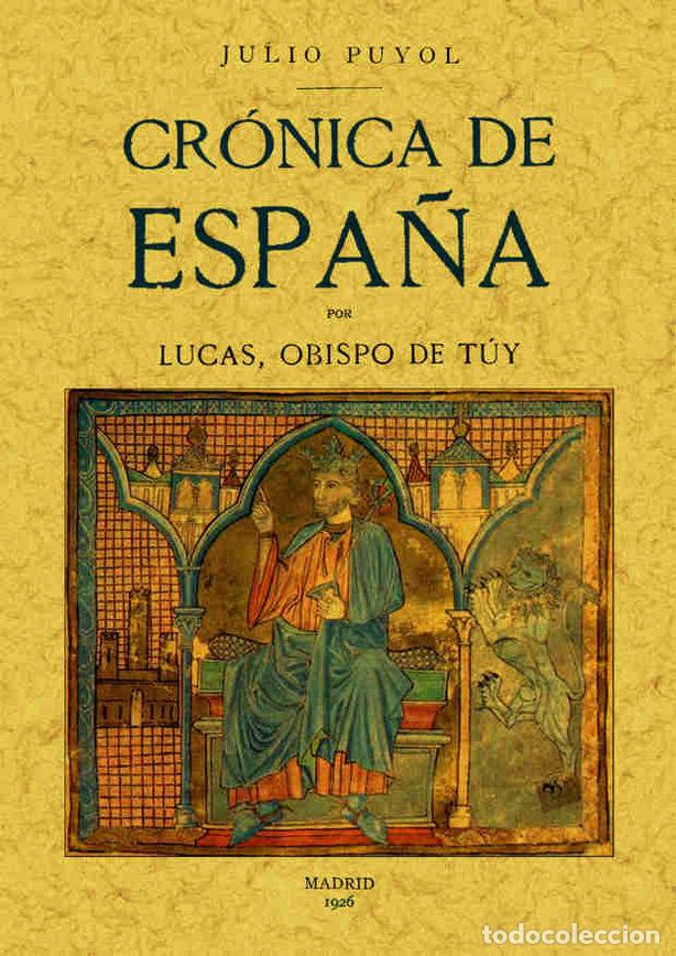 Libros: CRONICA DE ESPA&Ntilde;A - OBISPO DE TUY, LUCAS