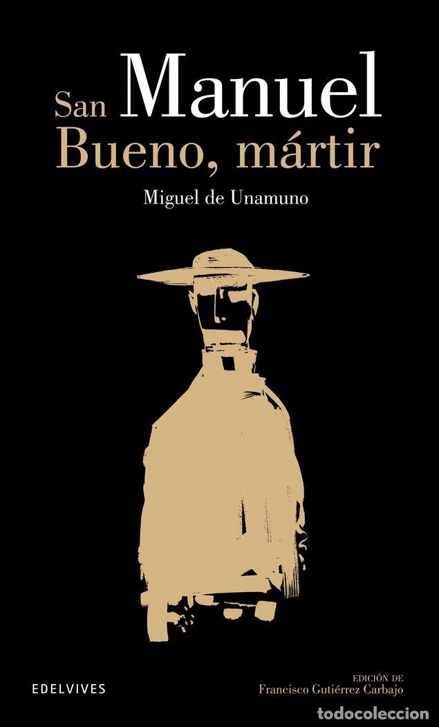 B&uuml;cher: SAN MANUEL BUENO, MARTIR - UNAMUNO, MIGUEL DE