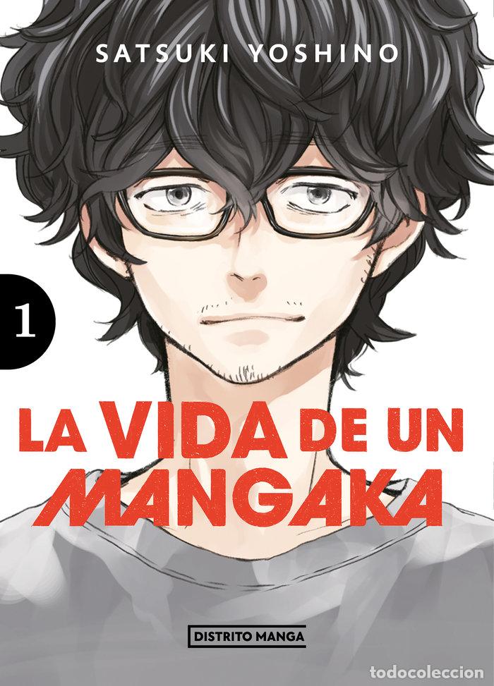 Libri: LA VIDA DE UN MANGAKA 1 - SATSUKI YOSHINO