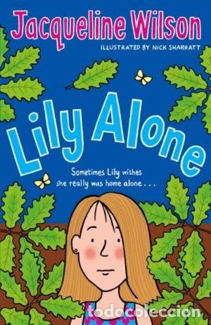 Livros: LILY ALONE - JACQUELINE WILSON