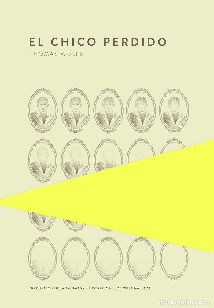Livros: EL CHICO PERDIDO - WOLFE, THOMAS