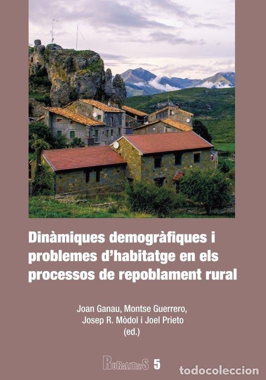 Libros: DINAMIQUES DEMOGRAFIQUES I PROBLEMES DHABITATGE EN ELS PROC - GANAU, J