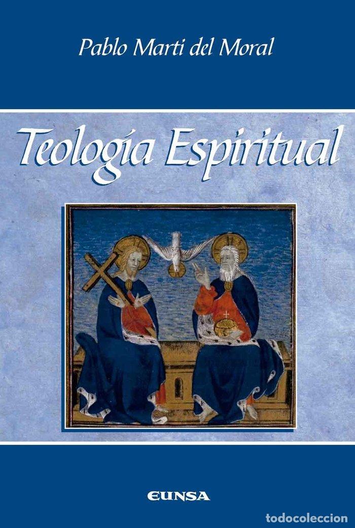 Libros: TEOLOGIA ESPIRITUAL - MARTI DEL MORAL, PABLO