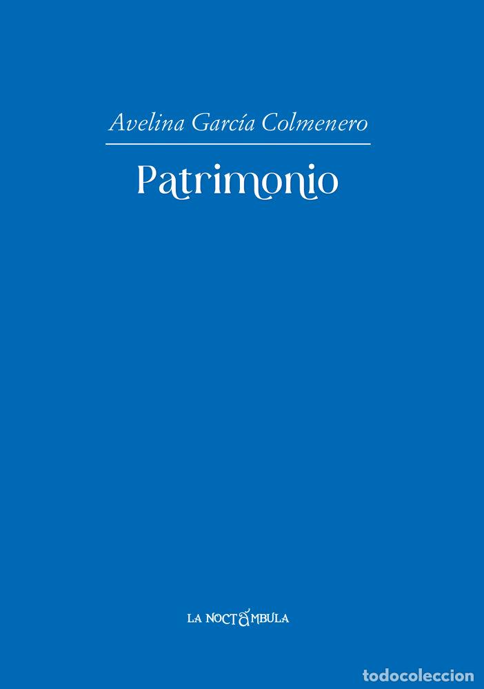 Libros: PATRIMONIO - GARCIA COLMENERO, AVELINA