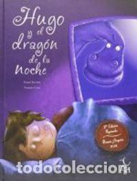 B&uuml;cher: HUGO Y EL DRAGON DE LA NOCHE - SIRVENT LAGUNA, GEMA