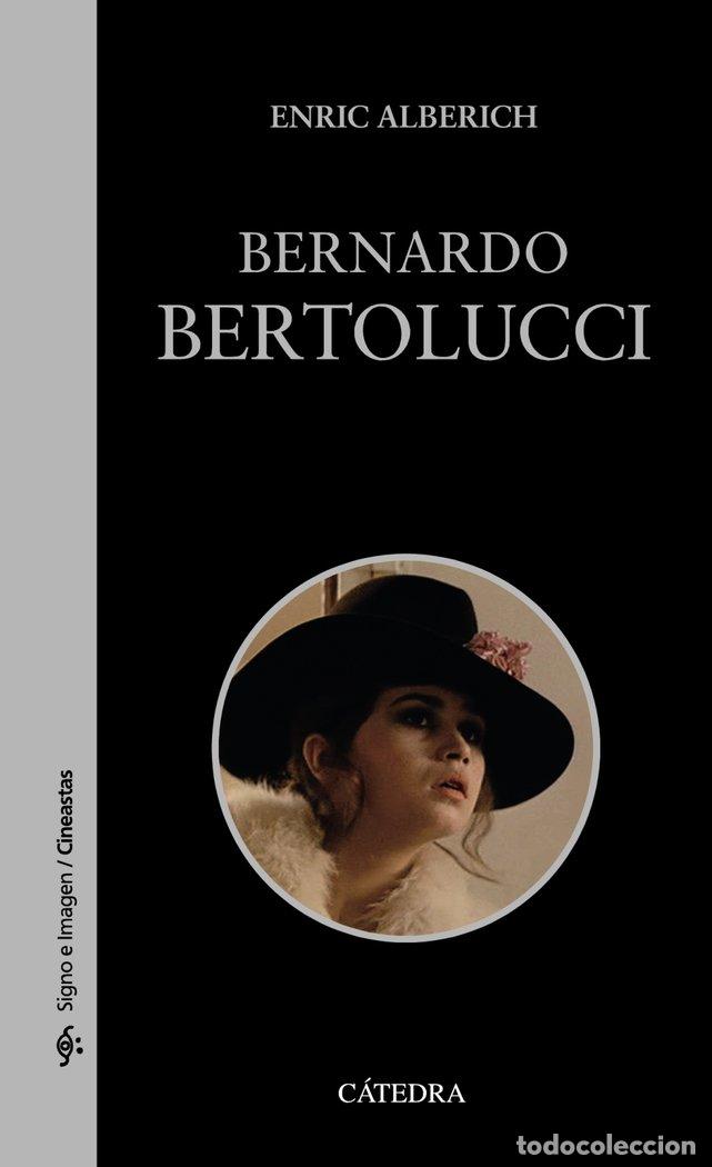 B&uuml;cher: BERNARDO BERTOLUCCI - ALBERICH, ENRIC