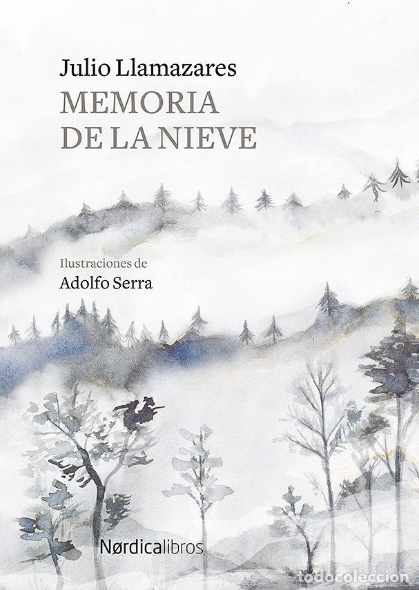 Libri: MEMORIA DE LA NIEVE - LLAMAZARES, JULIO