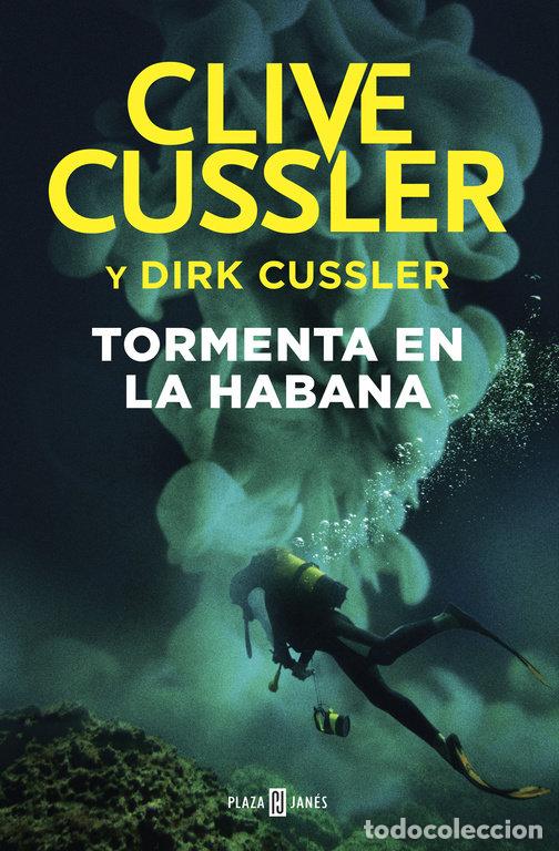 B&uuml;cher: TORMENTA EN LA HABANA DIRK PITT 23 - CUSSLER, CLIVE
