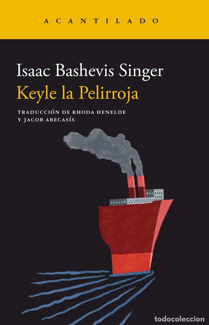 Libros: KEYLE LA PELIRROJA - ISAAC BASHEVIS SINGER