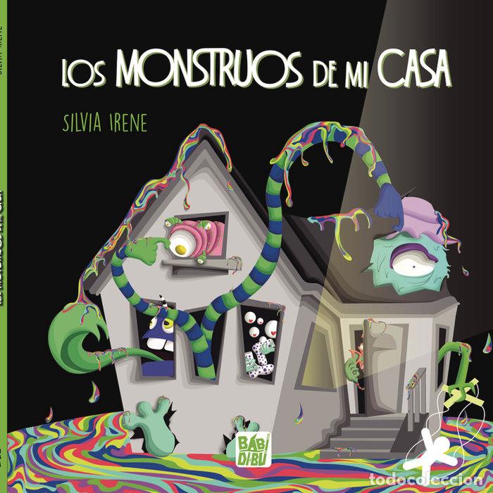 books: MONSTRUOS DE MI CASA,LOS - IRENE, SILVIA