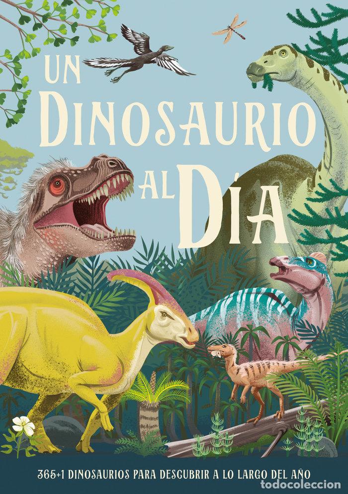 books: UN DINOSAURIO AL DIA - SMITH, MIRANDA