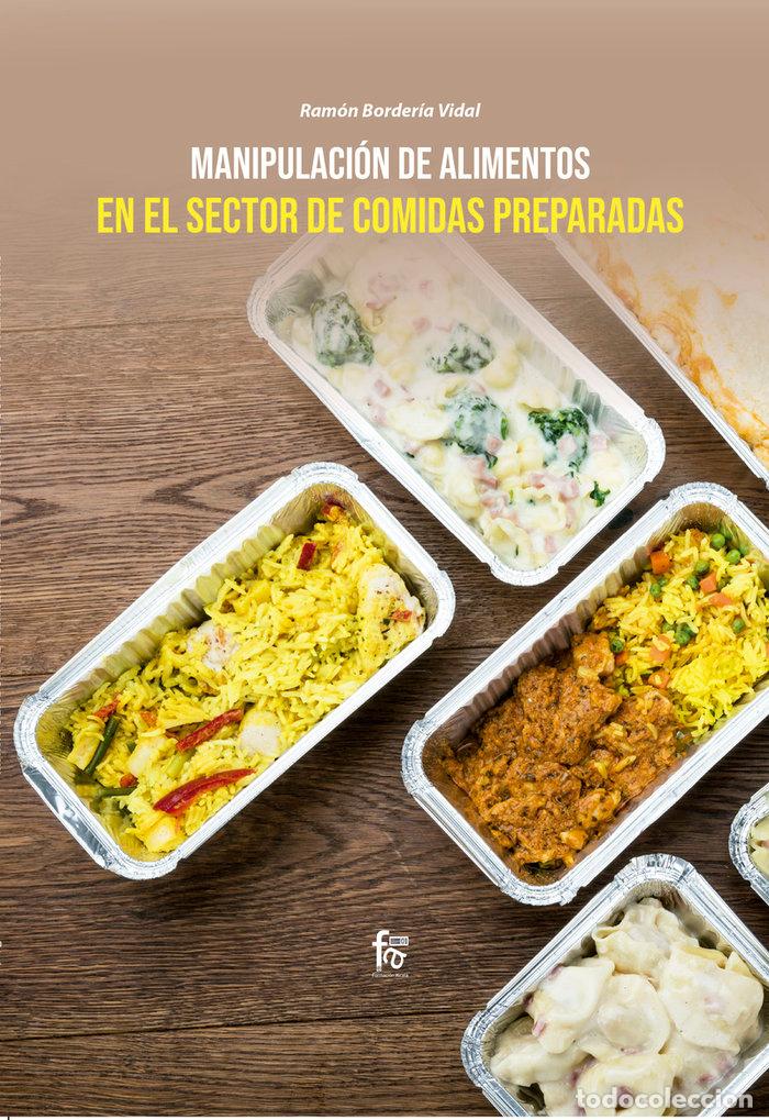 books: MANIPULACION DE ALIMENTOS EN EL SECTOR DE COMIDAS PREPARADA - BORDERIA VIDAL, RAMON