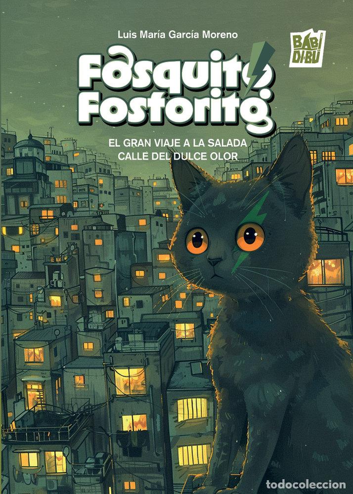 books: FOSQUITO FOSFORITO - GARCIA MORENO, LUIS MARIA