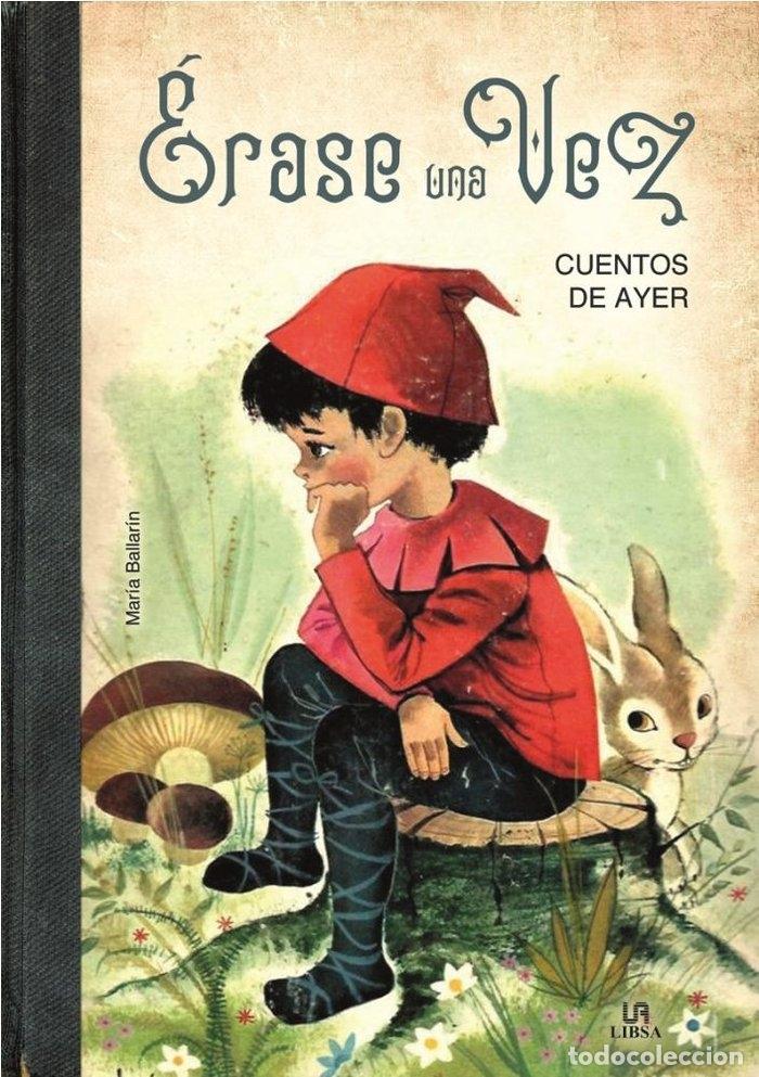 Livros: ERASE UNA VEZ CUENTOS DE AYER - EQUIPO EDITORIAL