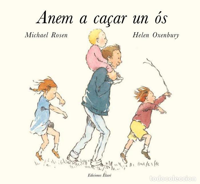 Libri: ANEM A CA&Ccedil;AR UN OS - MICHAEL ROSSEN