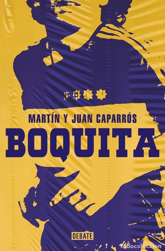 Libri: BOQUITA - CAPARROS, MARTIN