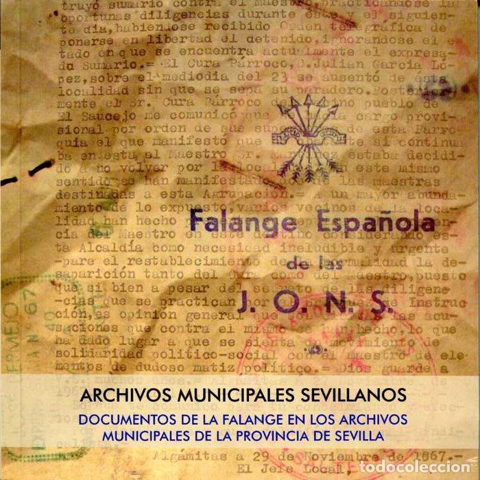 Livros: DOCUMENTOS DE LA FALANGE EN LOS ARCHIVOS MUNICIPALES DE LA P - CASADO GUILLEN, FELISA