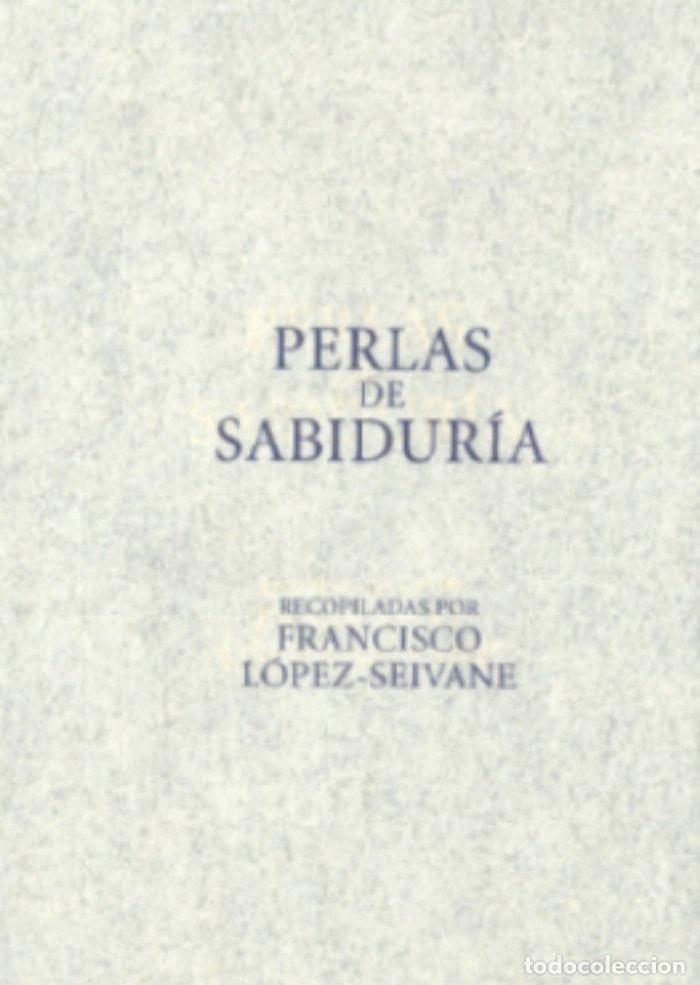 Livres: PERLAS DE SABIDURIA - LOPEZ SEIVANE, FRANCISCO
