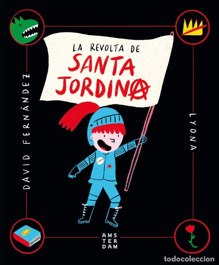 Livros: LA REVOLTA DE SANTA JORDINA - LYONA
