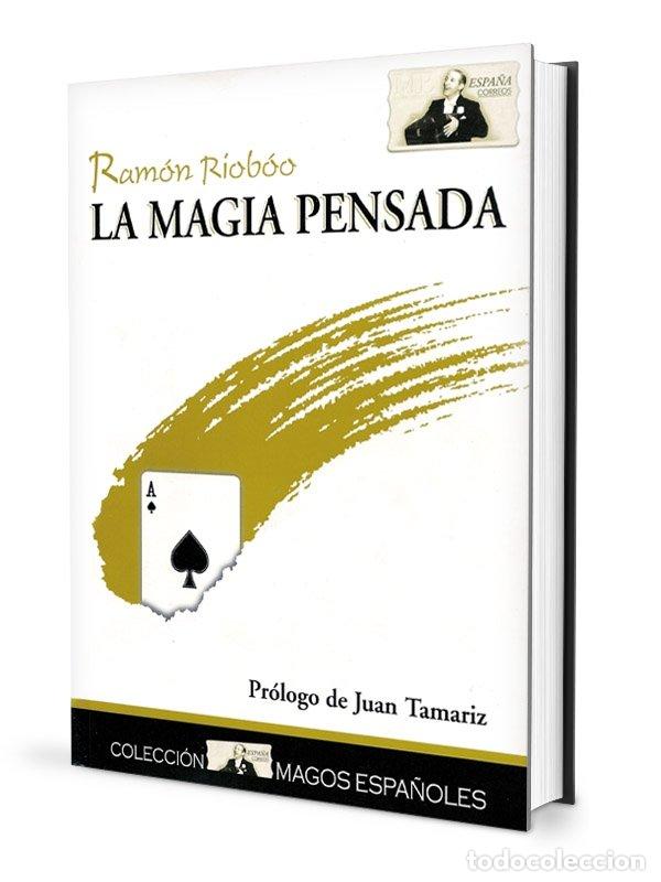 Livros: LA MAGIA PENSADA - RIOBOO, RAMON