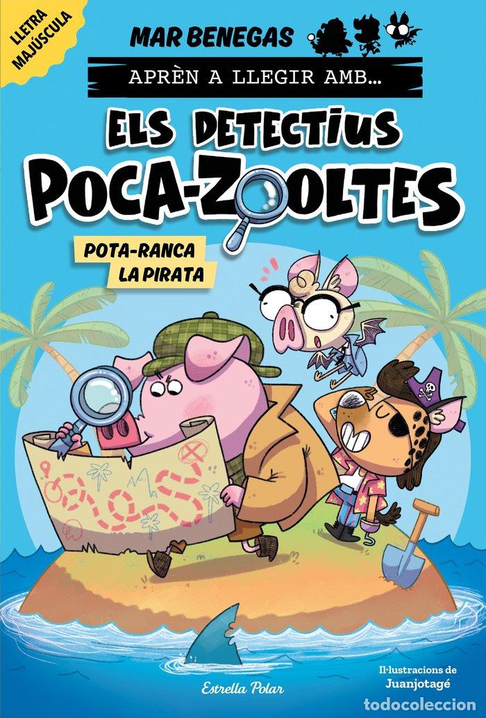B&uuml;cher: APREN A LLEGIR AMB ELS DETECTIUS POCA ZOOLTES 5. POTA-RANCA - BENEGAS, MAR