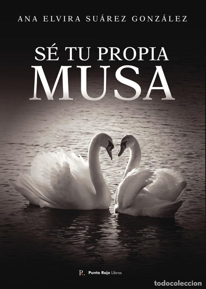 Libri: SE TU PROPIA MUSA - SUAREZ GONZALEZ, ANA ELVIRA