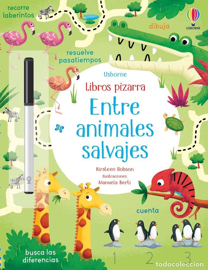 Libri: ENTRE ANIMALES SALVAJES LIBROS PIZARRA - ROBSON, KIRSTEEN