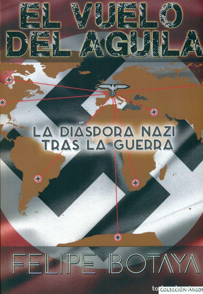 Libri: VUELO DEL AGUILA,EL - BOTAYA GARCIA, FELIPE