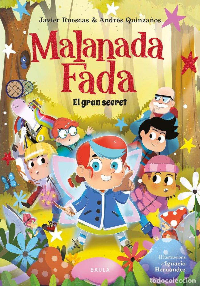 Livros: MALANADA FADA EL GRAN SECRET - RUESCAS SANCHEZ, JAVIER