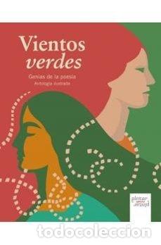 Libros: VIENTOS VERDES GENIAS DE LA POESIA ANTOLOGIA ILUSTRADA - SALAS, ADA