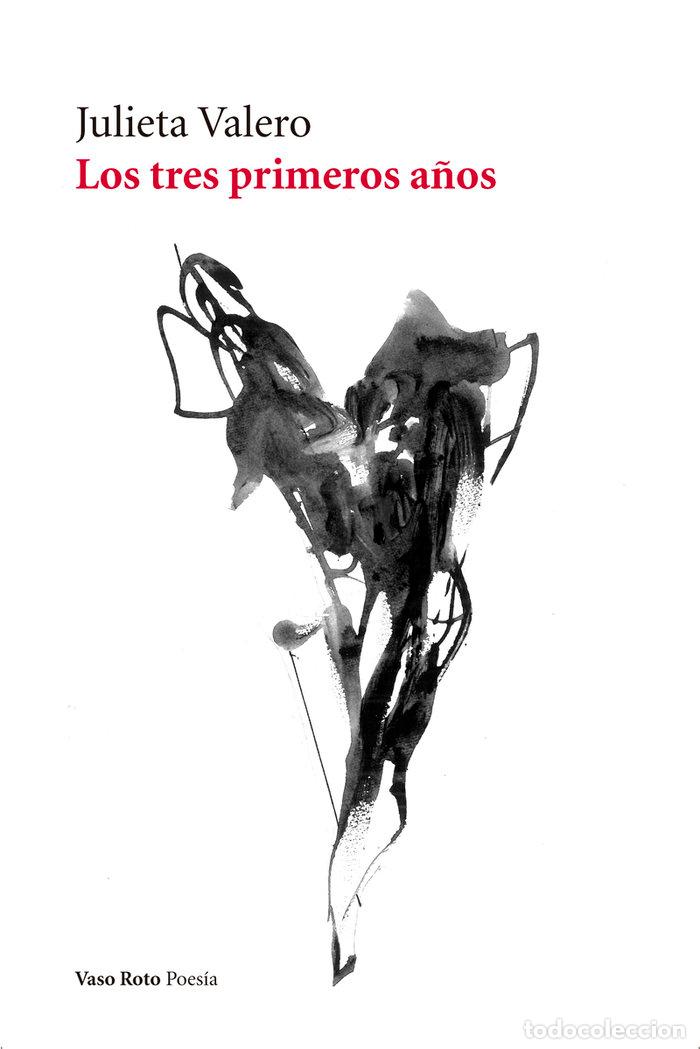 books: TRES PRIMEROS A&Ntilde;OS,LOS - VALERO, JULIETA