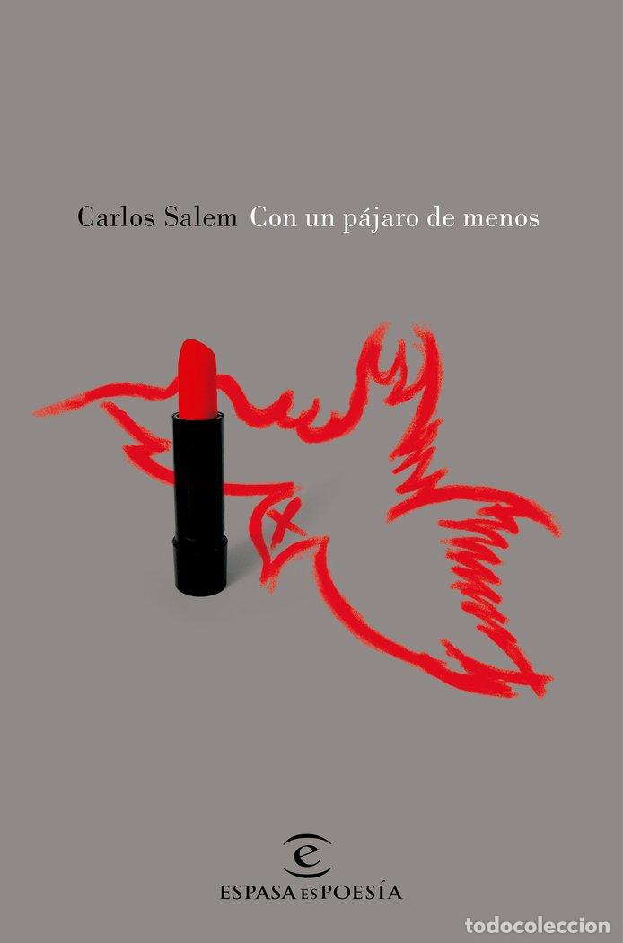 Libri: CON UN PAJARO DE MENOS - SALEM, CARLOS