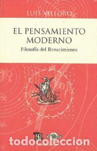 Libri: PENSAMIENTO MODERNO - VILLORO, LUIS