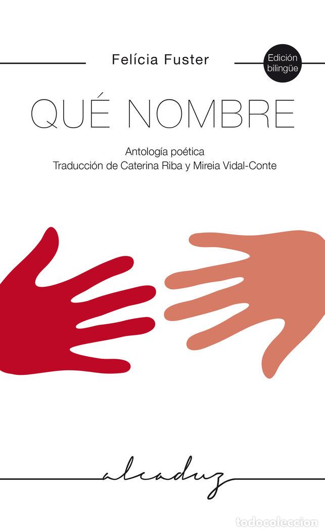Livros: QUE NOMBRE - FUSTER I VILADECANS, FELICIA