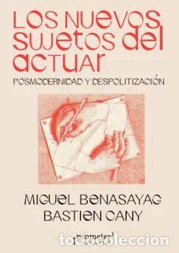 Livros: LOS NUEVOS SUJETOS DEL ACTUAR - BENASAYAG, MIGUEL