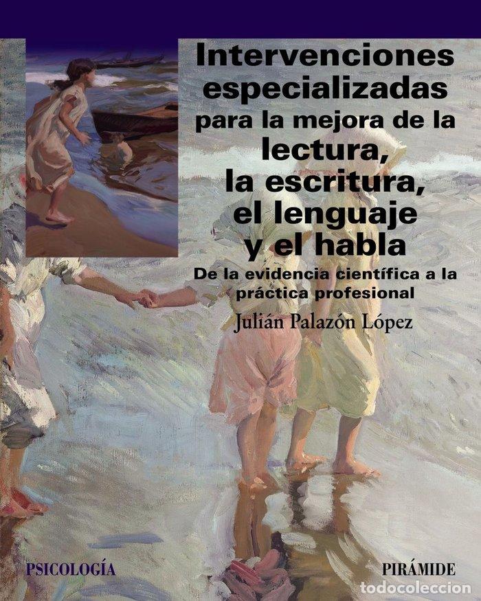 Livres: INTERVENCIONES ESPECIALIZADAS PARA LA MEJORA DE LA LECTURA, - PALAZON LOPEZ, JULIAN