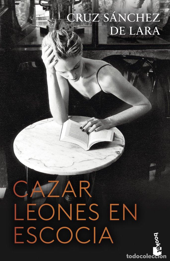 Libri: CAZAR LEONES EN ESCOCIA - SANCHEZ DE LARA, CRUZ