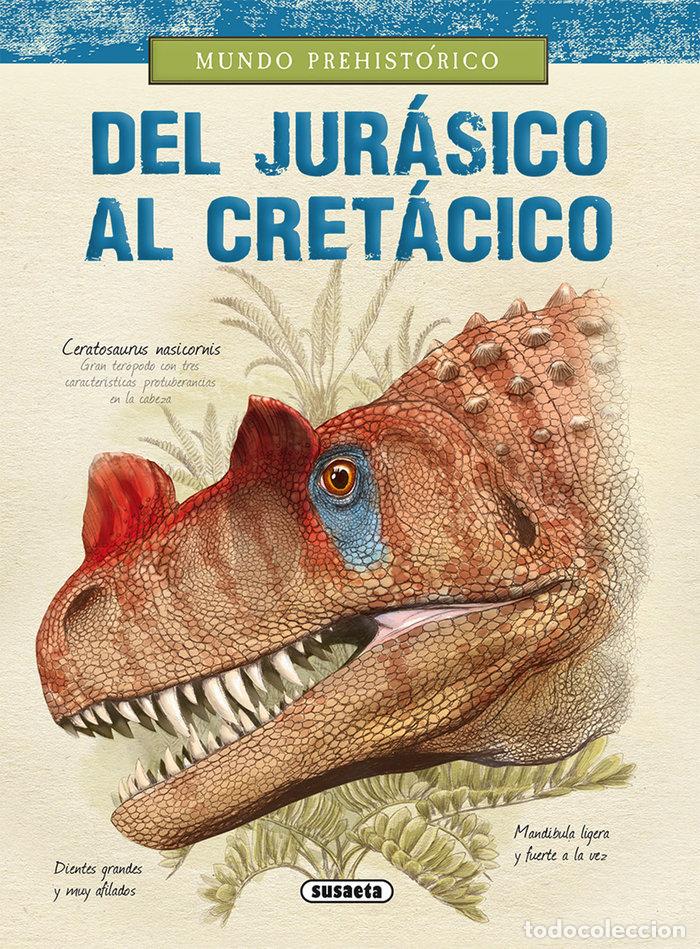 Libri: DEL JURASICO AL CRETACICO - ALONSO, JUAN CARLOS