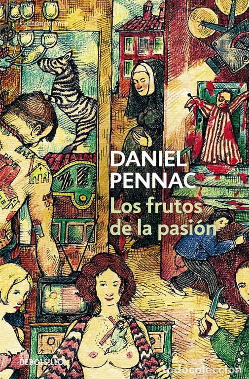 Libri: FRUTOS DE LA PASION,LOS - PENNAC, DANIEL