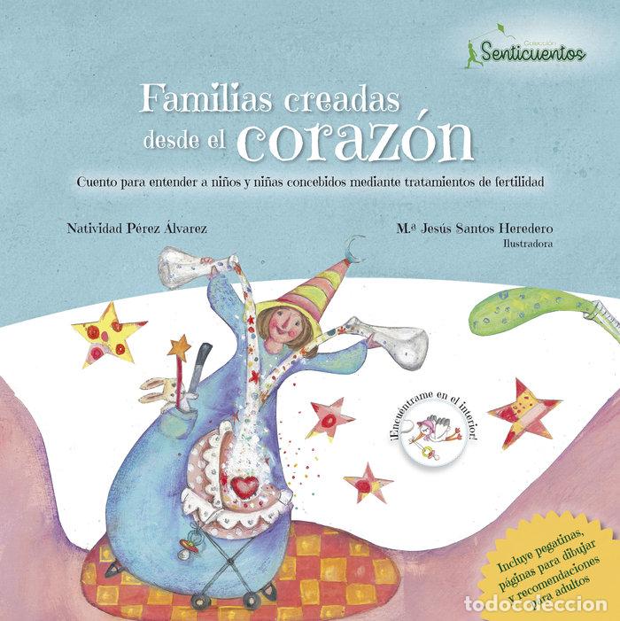 Livros: FAMILIAS CREADAS DESDE EL CORAZON - PEREZ ALVAREZ, NATIVIDAD