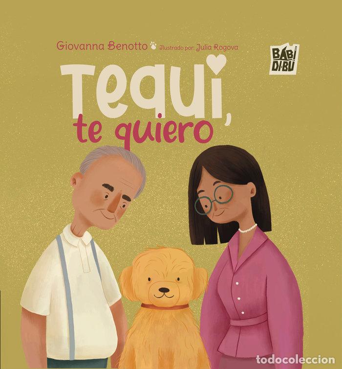 Livros: TEQUI,TE QUIERO - BENOTTO, GIOVANNA