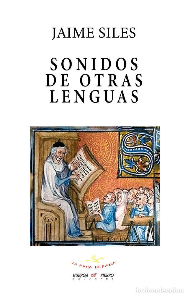 Libri: SONIDOS DE OTRAS LENGUAS - JAIME SILES