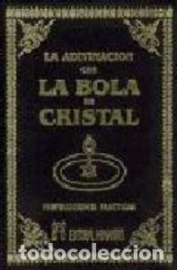 Libri: ADIVINACION CON LA BOLA DE CRISTAL Y LOS MISTERIOS - MELVILLE