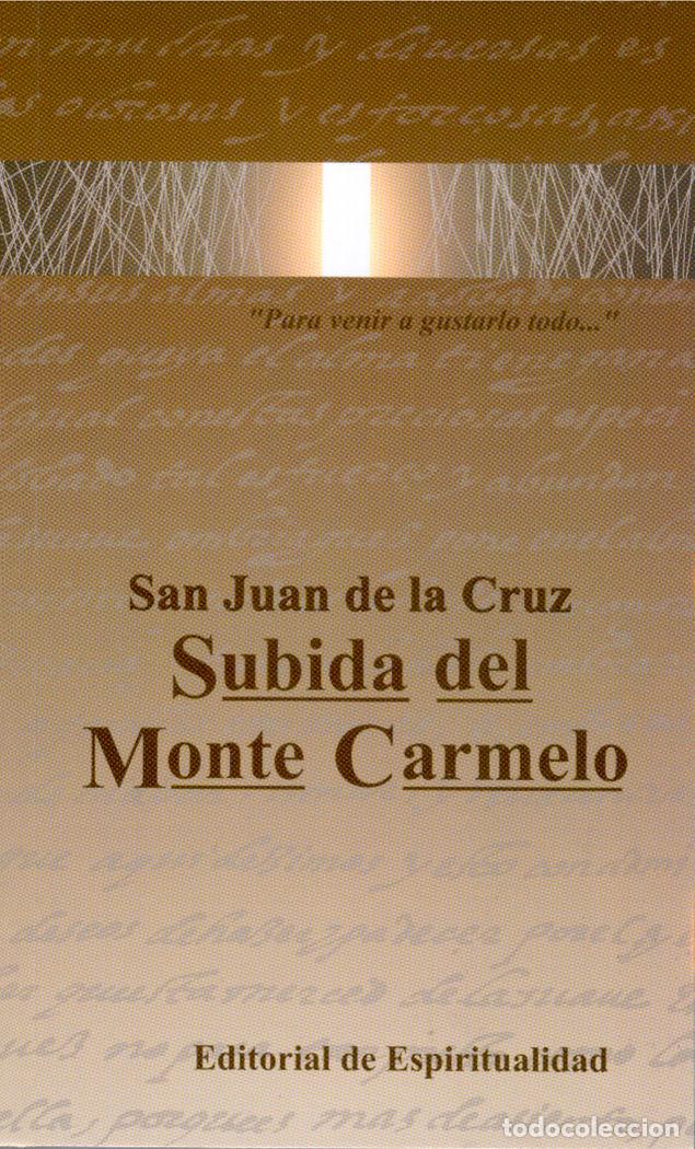 Libros: SUBIDA DEL MONTE CARMELO - SAN JUAN DE LA CRUZ