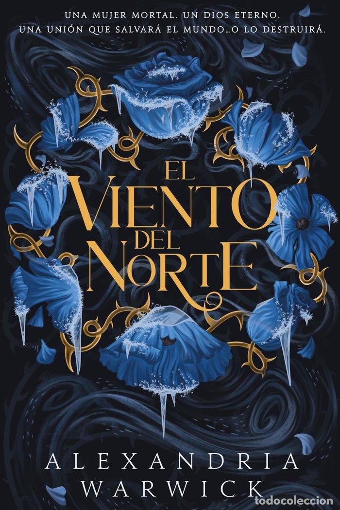 Libros: EL VIENTO DEL NORTE - WARWICK, ALEXANDRIA