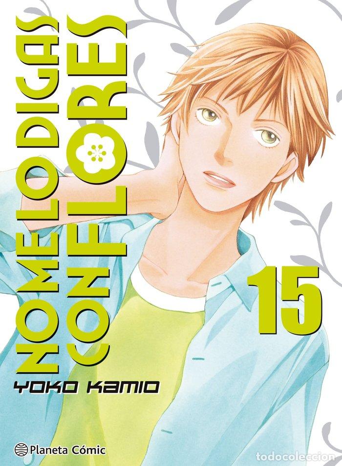 books: NO ME LO DIGAS CON FLORES KANZENBAN N&ordm; 15/20 - YOKO KAMIO
